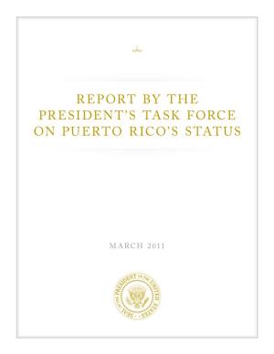 Report by the President's Task Force on Puerto Rico's Status, March