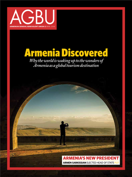 Armenia Discovered Why the World Is Waking up to the Wonders of Armenia As a Global Tourism Destination