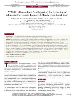 (Deoxycholic Acid Injection) for Reduction of Submental Fat: Results from a 12-Month Open-Label Study Kenneth Beer MD,ª Susan H