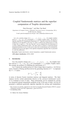 Coupled Vandermonde Matrices and the Superfast Computation of Toeplitz Determinants ∗