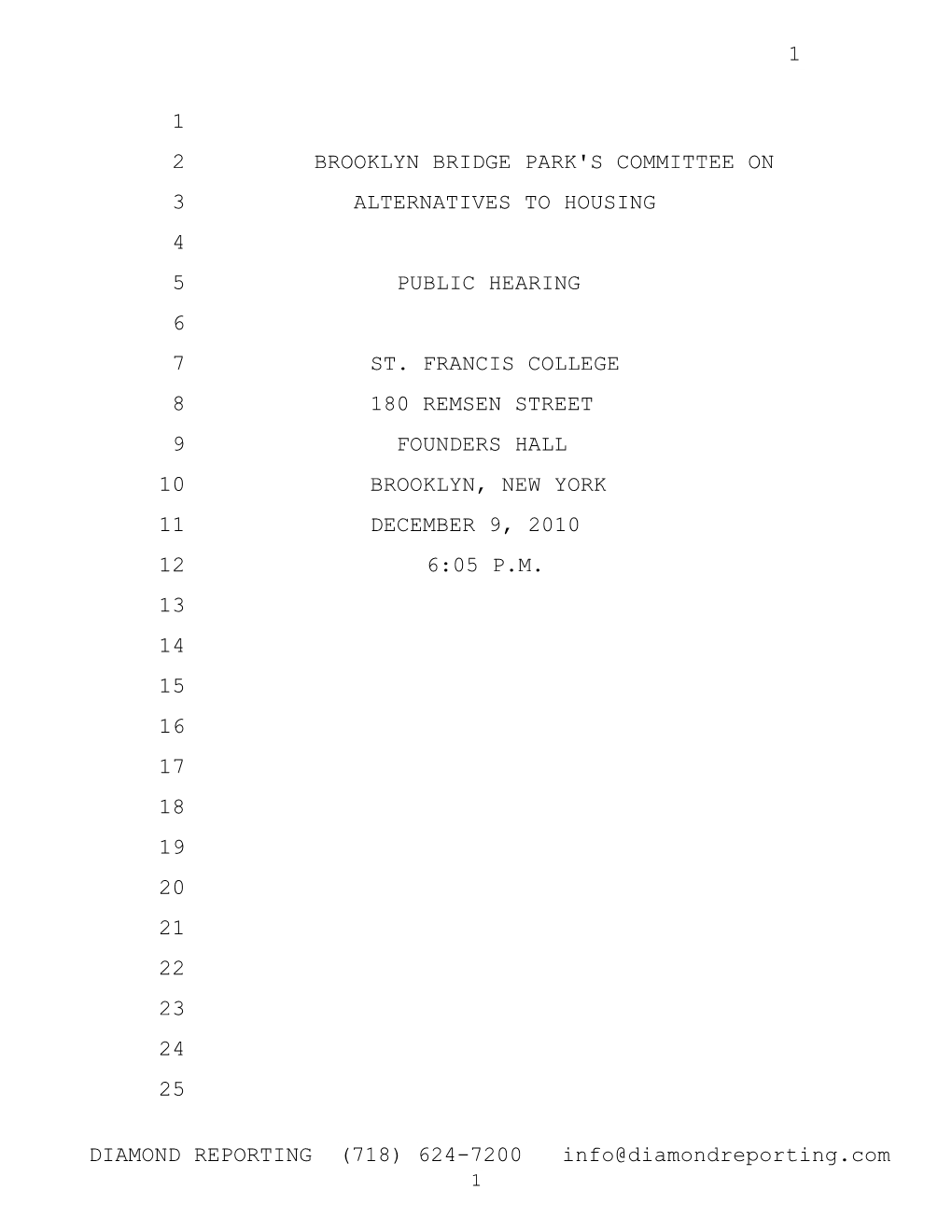 DIAMOND REPORTING (718) 624-7200 Info@Diamondreporting.Com 1 2