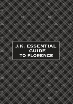 Jk Essential Guide to Florence Iv