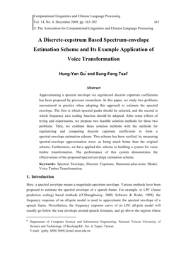 A Discrete-Cepstrum Based Spectrum-Envelope Estimation Scheme and Its Example Application of Voice Transformation