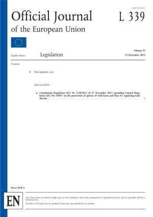 No 1158/2012 of 27 November 2012 Amending Council Regu­ Lation (EC) No 338/97 on the Protection of Species of Wild Fauna and F Lora by Regulating Trade Therein