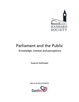 Parliament and the Public Knowledge, Interest and Perceptions