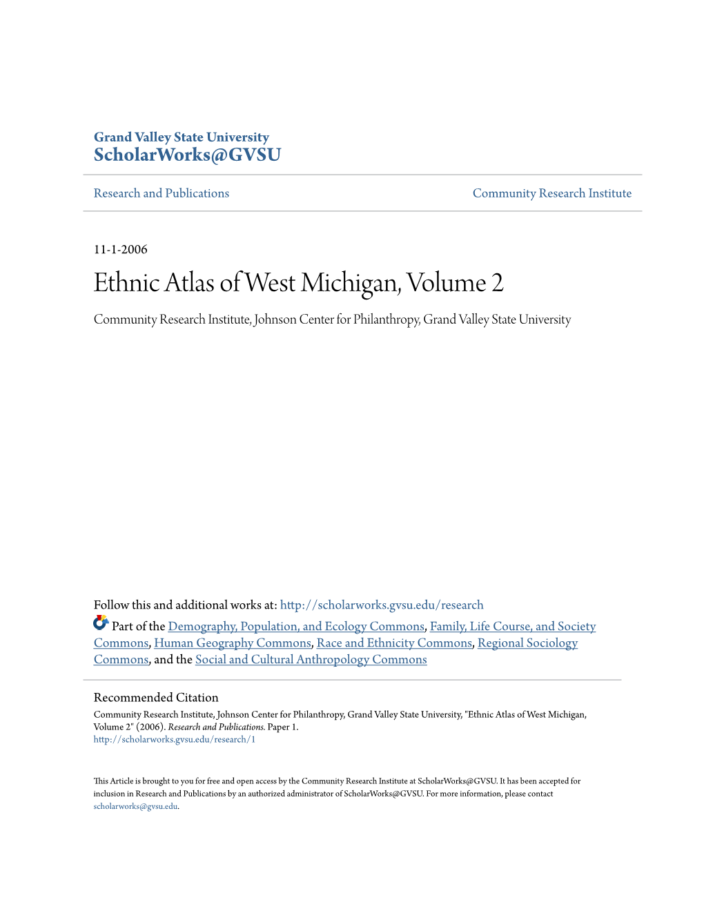 Ethnic Atlas of West Michigan, Volume 2 Community Research Institute, Johnson Center for Philanthropy, Grand Valley State University