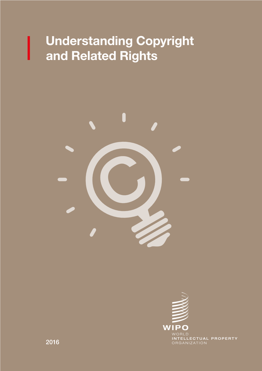 Understanding Copyright and Related Rights