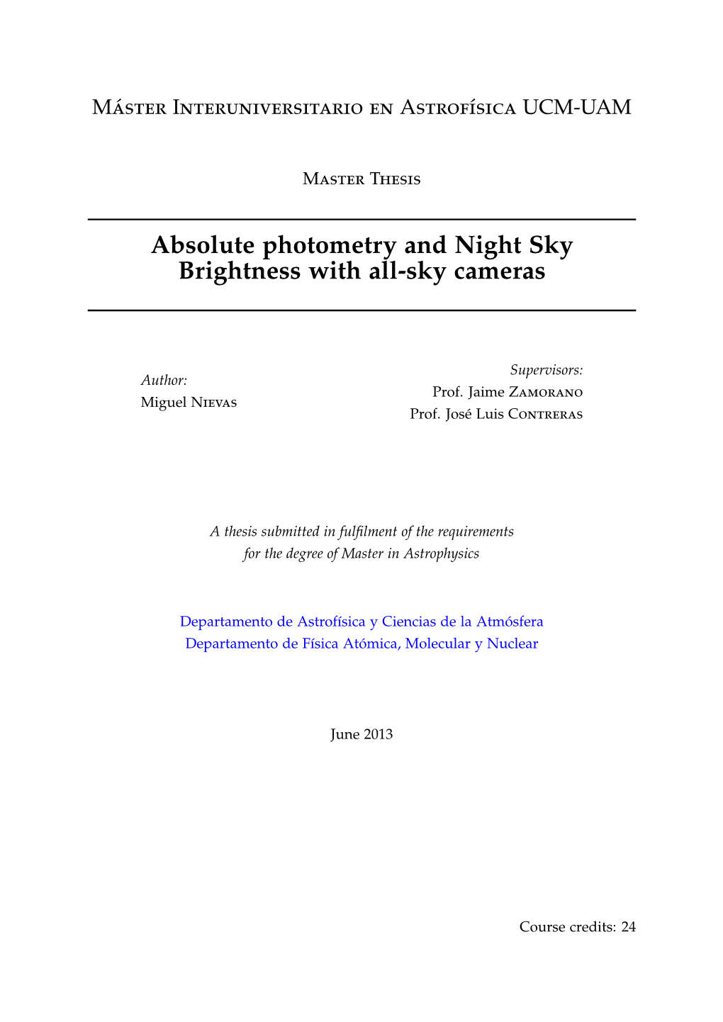 Absolute Photometry and Night Sky Brightness with All-Sky Cameras