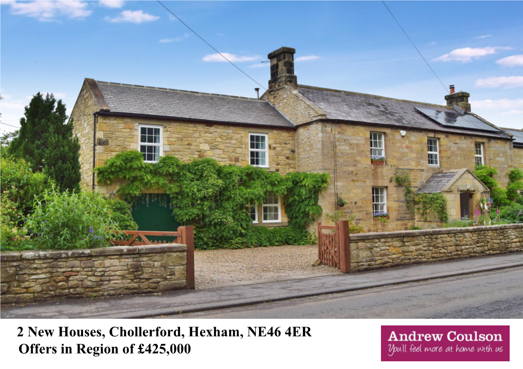 2 New Houses, Chollerford, Hexham, NE46 4ER Offers in Region of £425,000