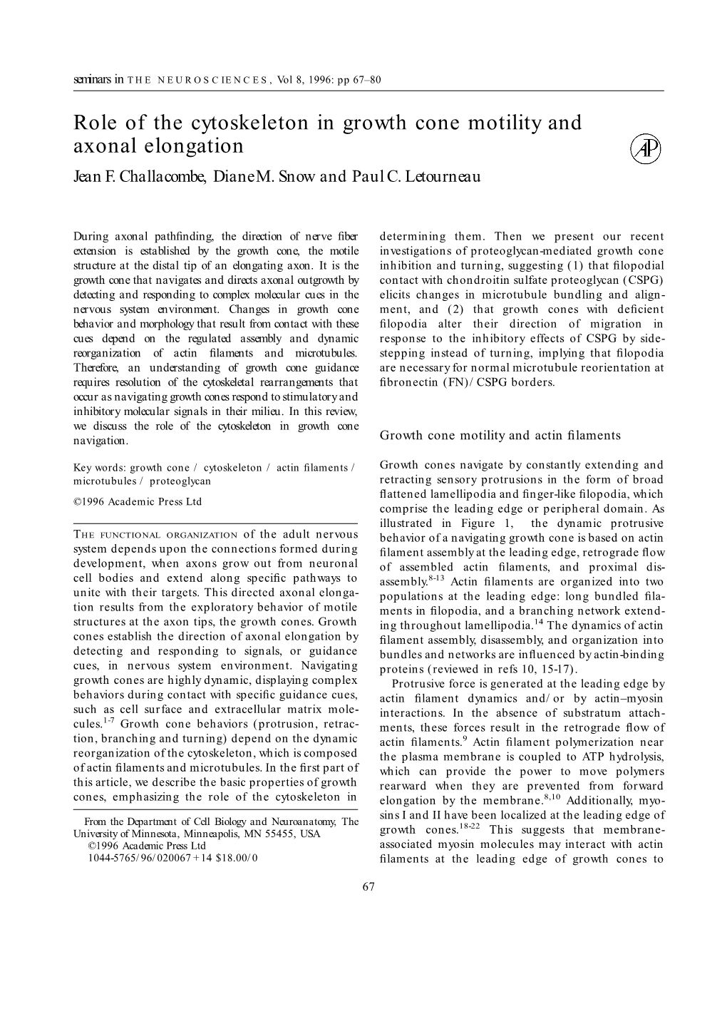 Role of the Cytoskeleton in Growth Cone Motility and Axonal Elongation Jean F