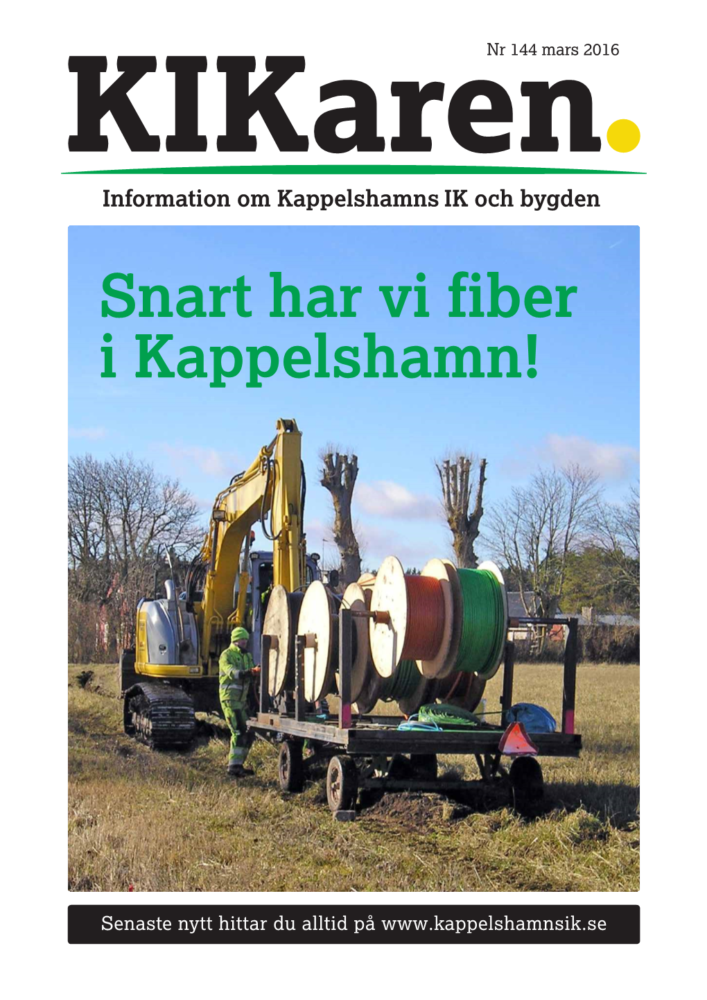 Snart Har Vi Fiber I Kappelshamn!