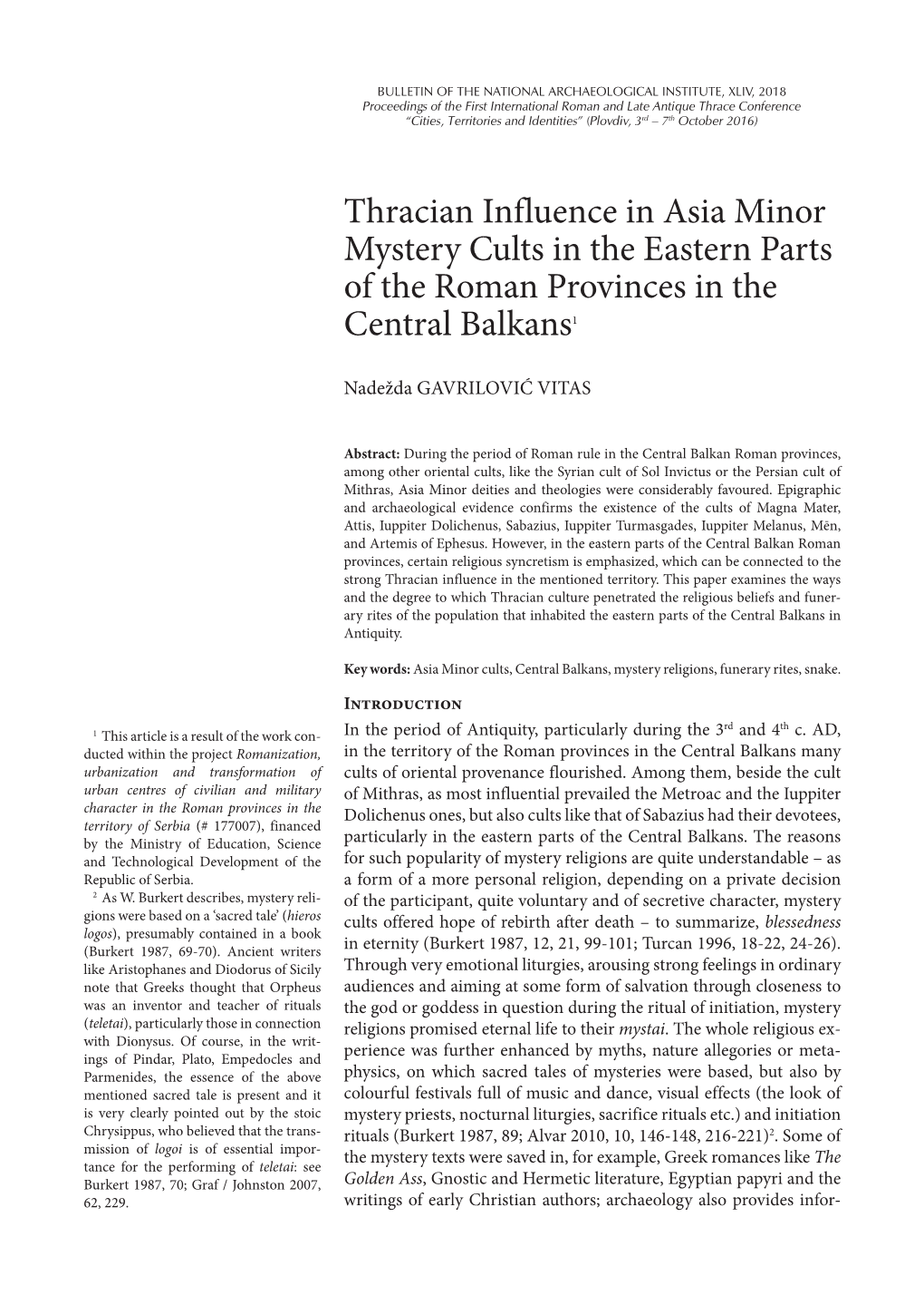 Thracian Influence in Asia Minor Mystery Cults in the Eastern Parts of the Roman Provinces in the Central Balkans1