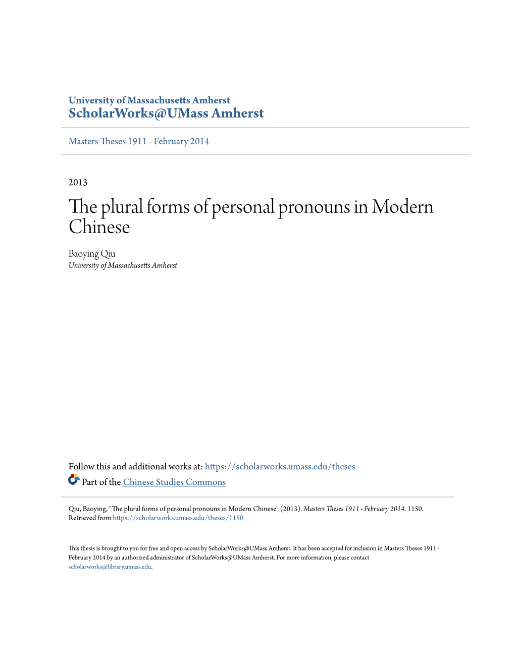 The Plural Forms of Personal Pronouns in Modern Chinese Baoying Qiu University of Massachusetts Amherst