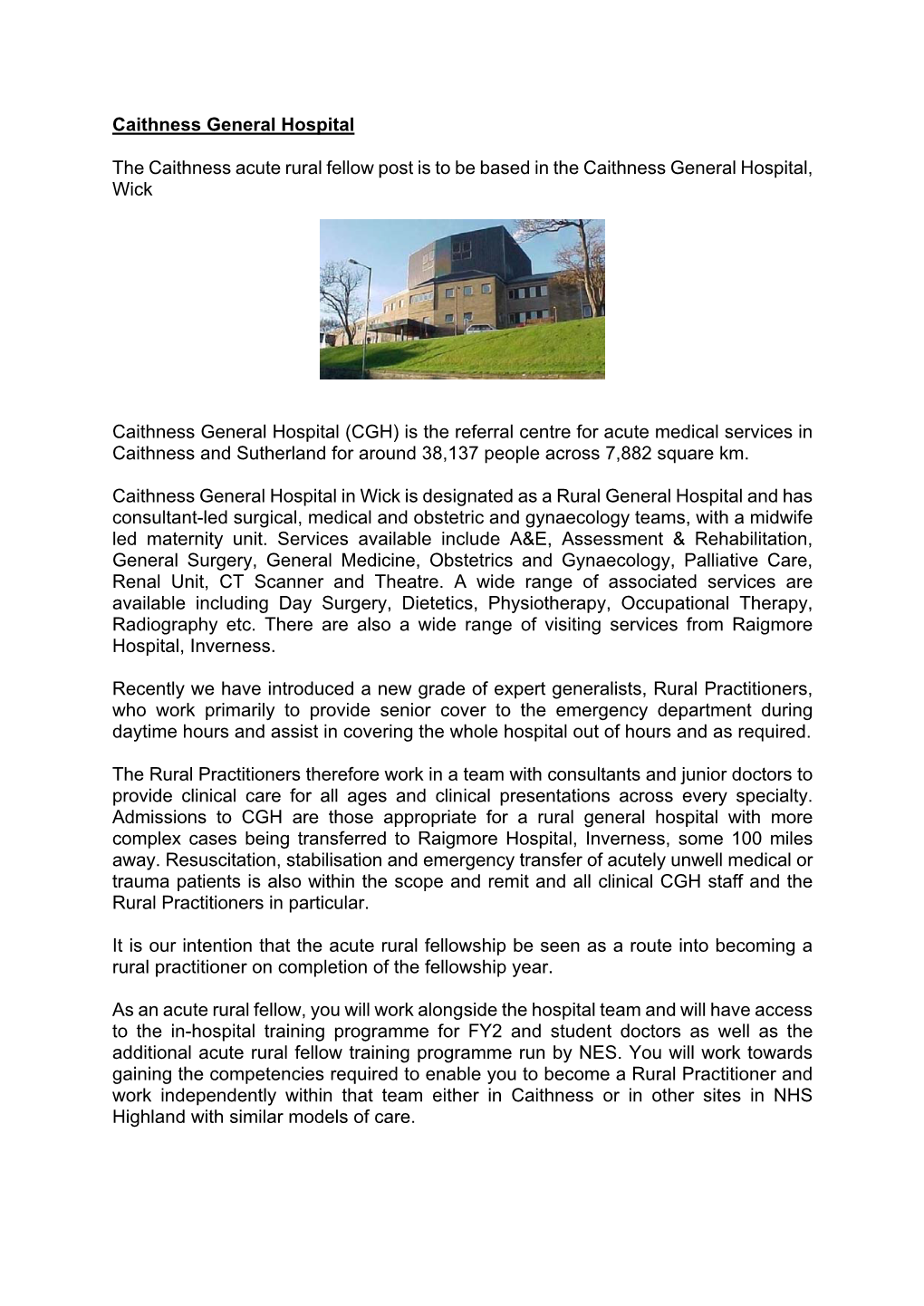 Caithness General Hospital the Caithness Acute Rural Fellow Post Is