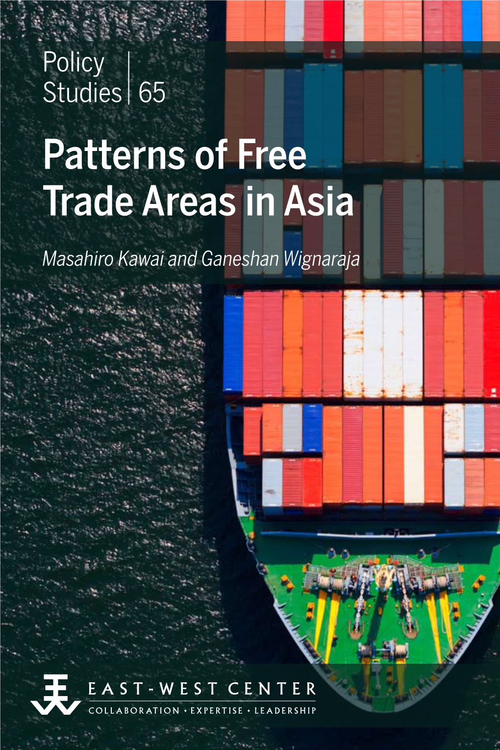 Patterns of Free Trade Areas in Asia
