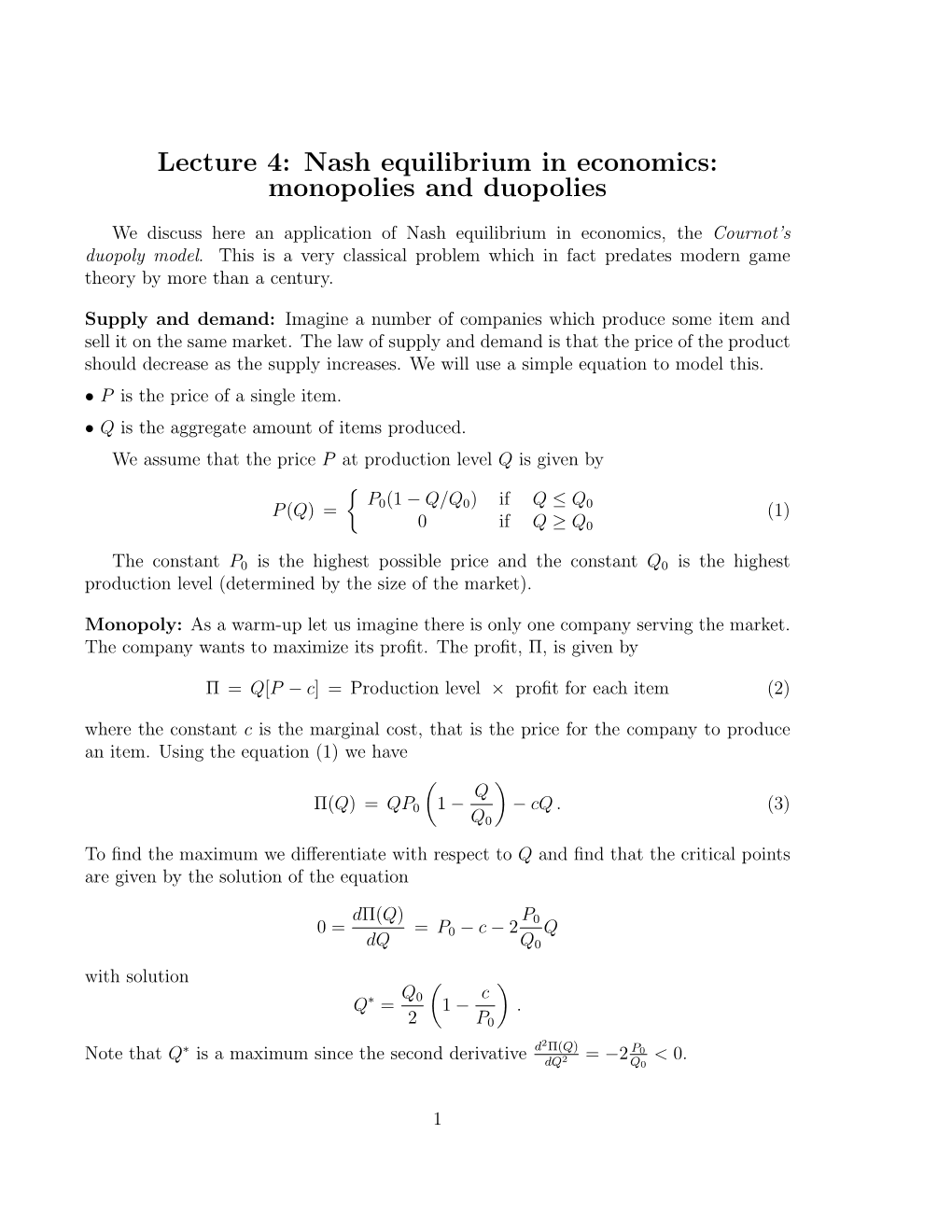 Lecture 4: Nash Equilibrium in Economics: Monopolies and Duopolies