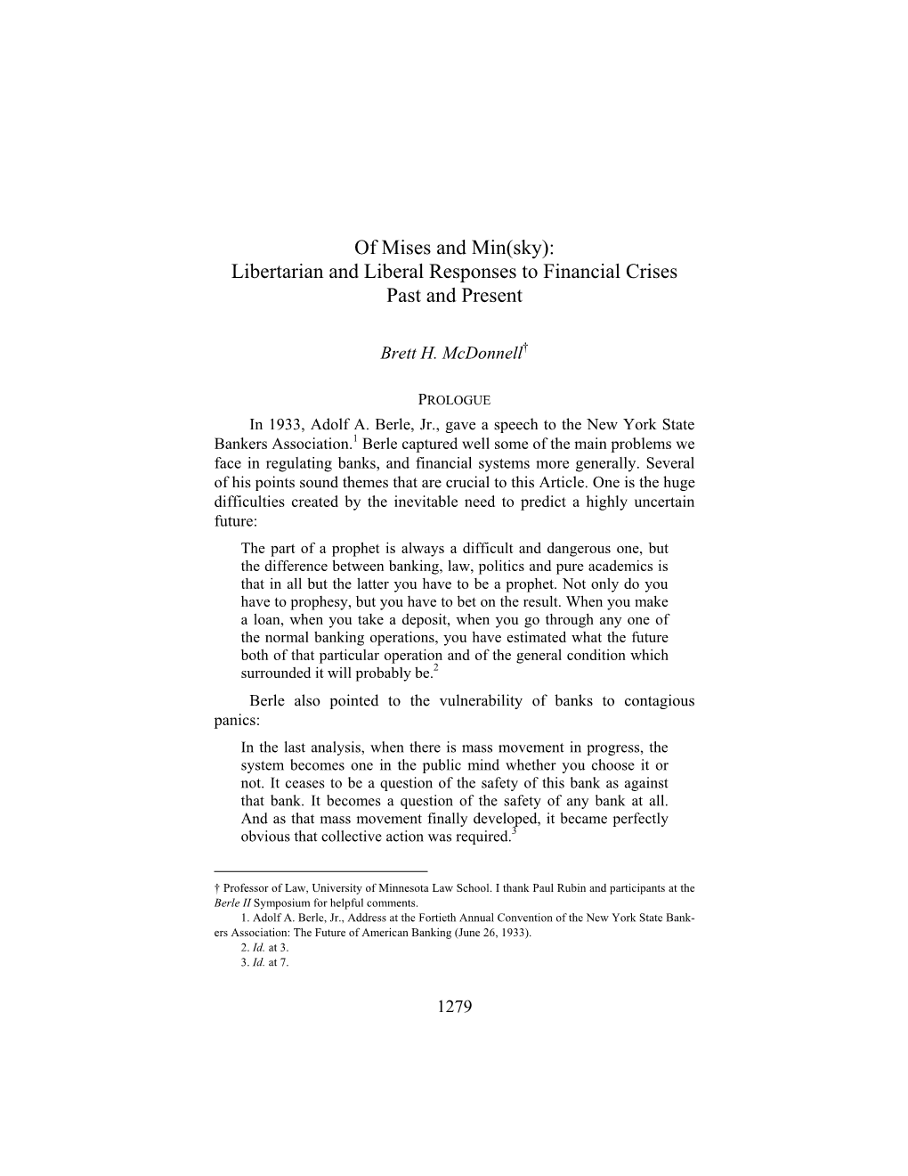 Libertarian and Liberal Responses to Financial Crises Past and Present