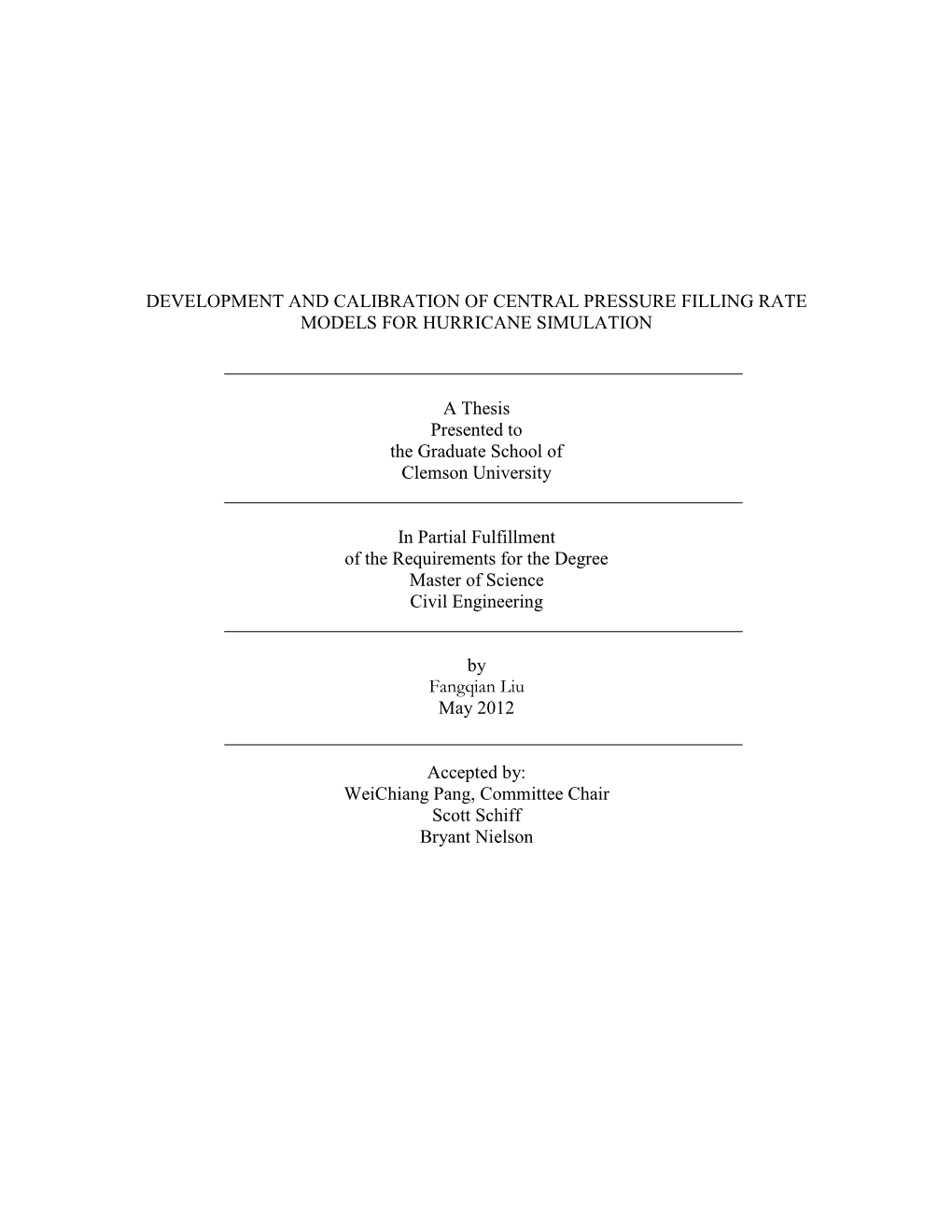 Development and Calibration of Central Pressure Filling Rate Models for Hurricane Simulation