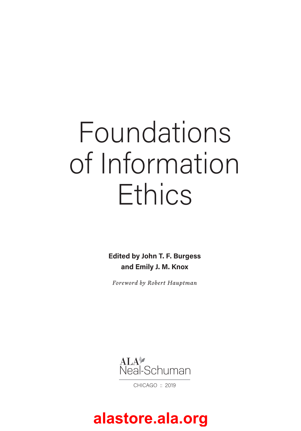 Foundations of Information Ethics