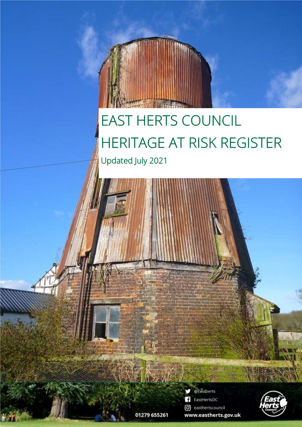 EAST HERTS COUNCIL HERITAGE at RISK REGISTER Updated July 2021