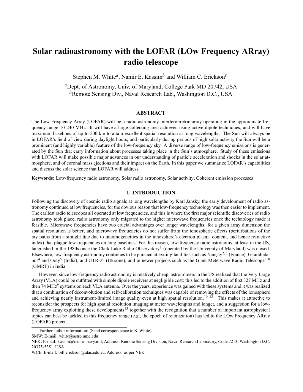 Solar Radioastronomy with the LOFAR (Low Frequency Array) Radio Telescope