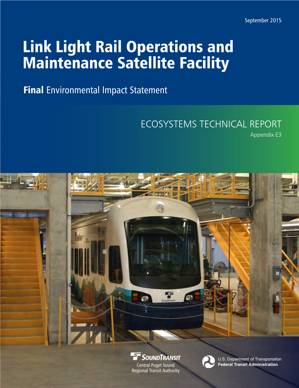 Link Light Rail Operations and Maintenance Satellite Facility