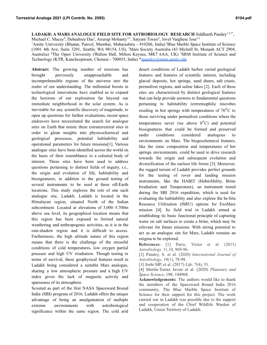 A MARS ANALOGUE FIELD SITE for ASTROBIOLOGY RESEARCH Siddharth Pandey1,2,3*, Michael C