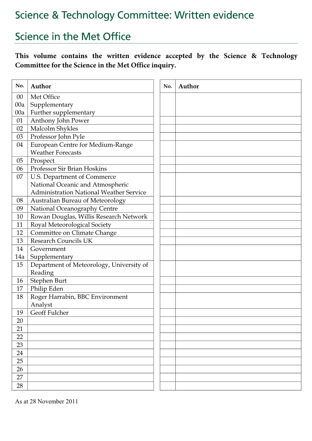 Written Evidence Science in the Met Office