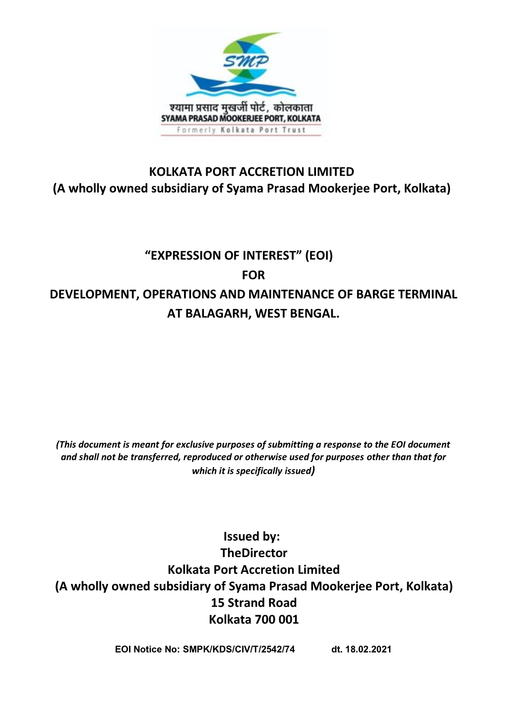 KOLKATA PORT ACCRETION LIMITED (A Wholly Owned Subsidiary of Syama Prasad Mookerjee Port, Kolkata)