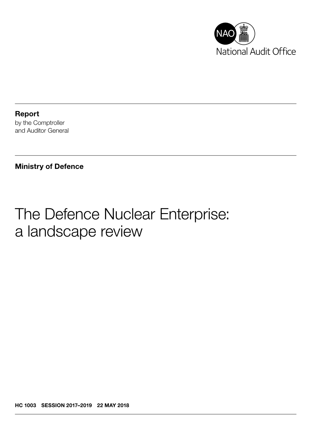 The Defence Nuclear Enterprise a Landscape Review