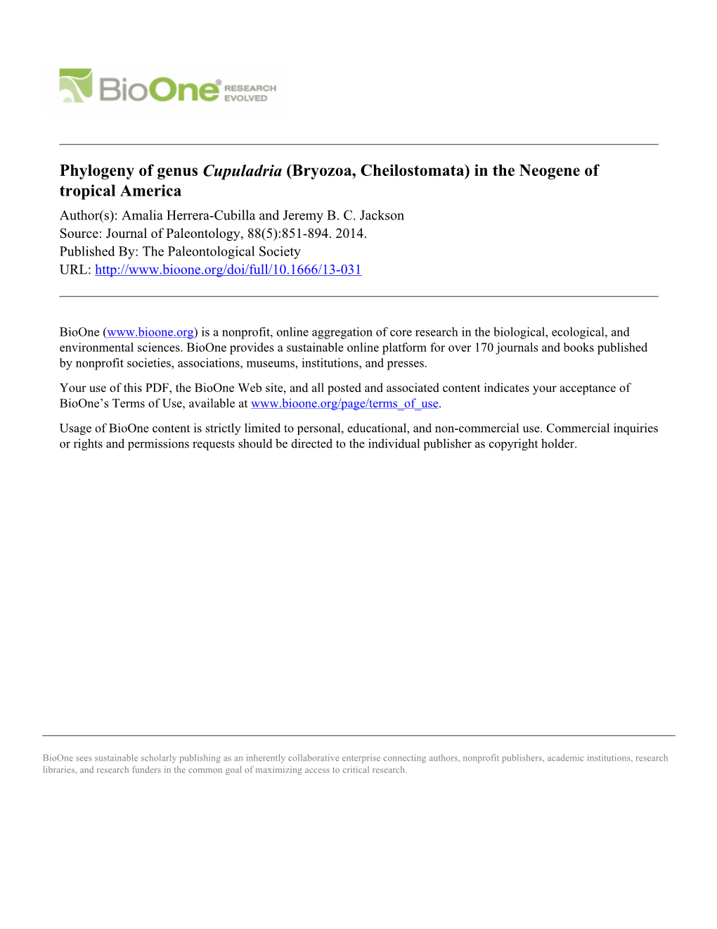 Phylogeny of Genus Cupuladria (Bryozoa, Cheilostomata) in the Neogene of Tropical America Author(S): Amalia Herrera-Cubilla and Jeremy B