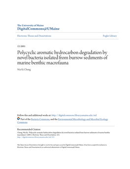 Polycyclic Aromatic Hydrocarbon Degradation by Novel Bacteria Isolated from Burrow Sediments of Marine Benthic Macrofauna Wai Ki Chung