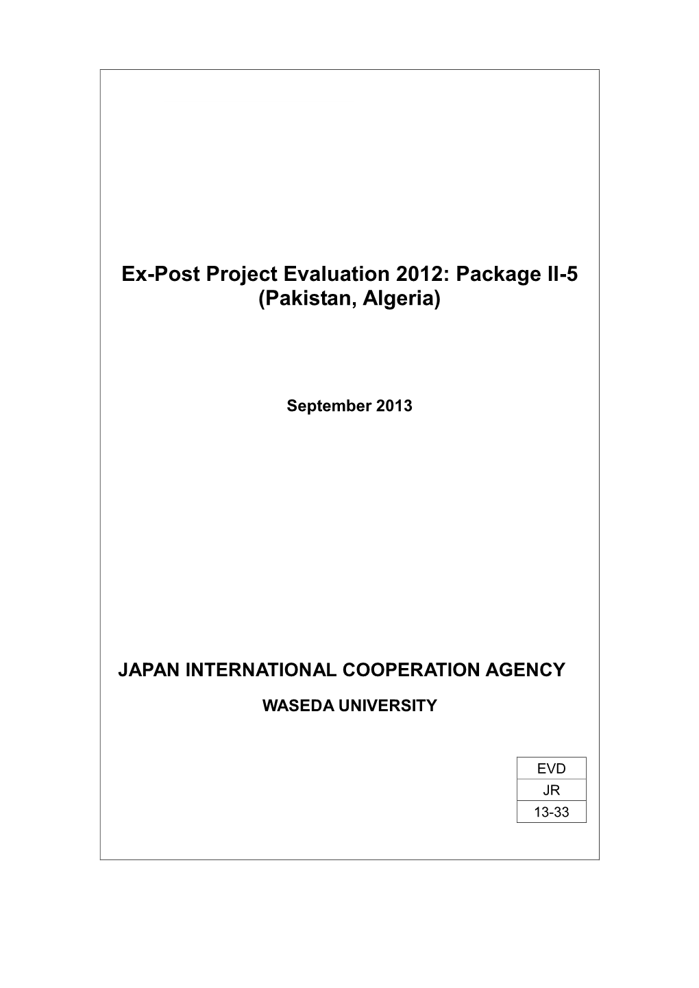 Ex-Post Project Evaluation 2012: Package II-5 (Pakistan, Algeria)