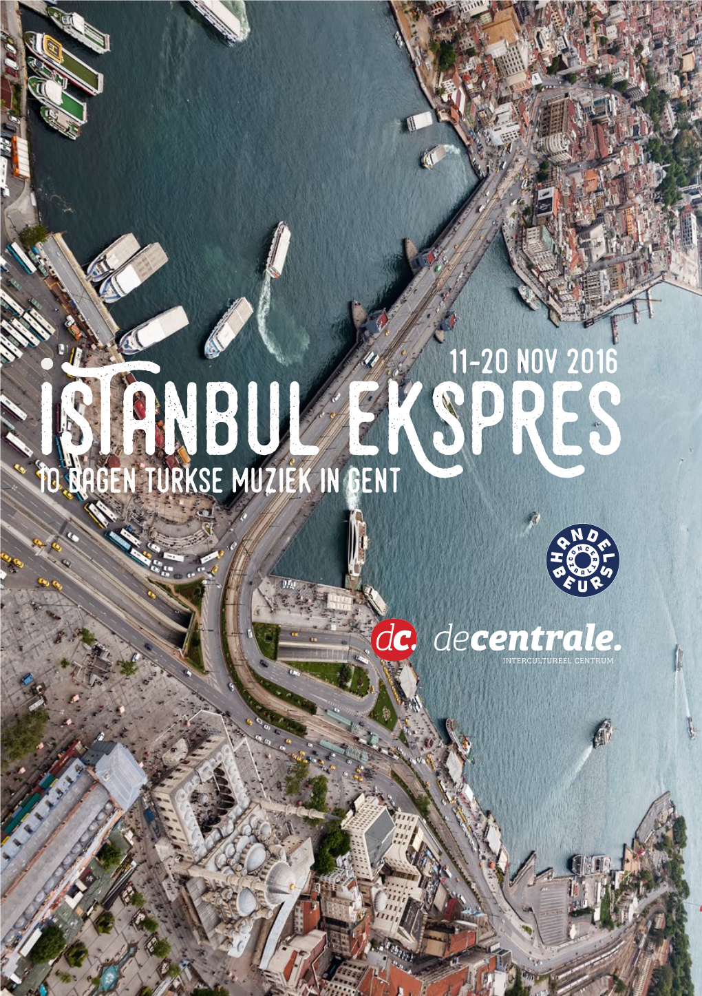 Istanbul Ekspres 10 Dagen Turkse Muziek in Gent