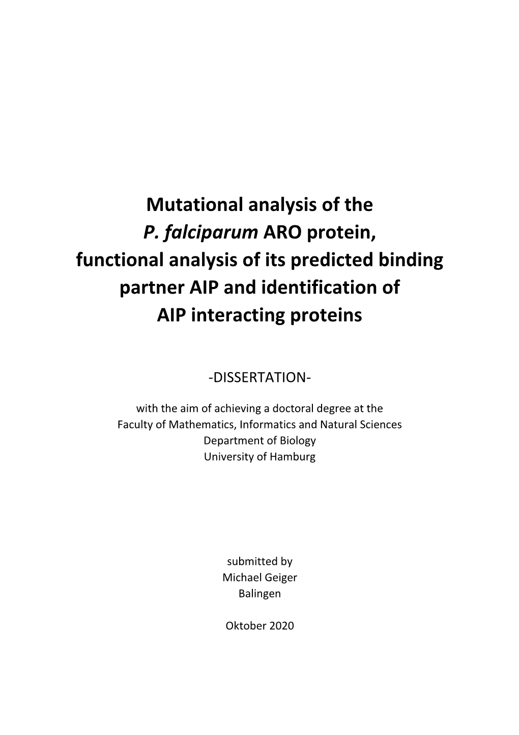 Mutational Analysis of the P. Falciparum ARO Protein, Functional Analysis of Its Predicted Binding Partner AIP and Identification Of