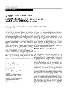 Availability of Medicines in the European Union: Results from the EURO-Medicines Project
