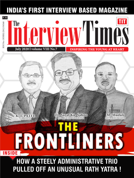 India's First Interview Based Magazine How a Steely Administrative Trio Pulled Off an Unusual Rath Yatra