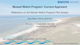 Mussel Watch Program: Current Approach Reflections on The