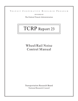 TCRP Report 23: Wheel/Rail Noise Control Manual