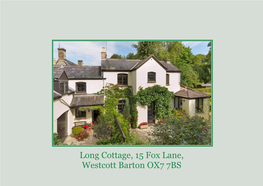 Long Cottage, 15 Fox Lane, Westcott Barton OX7 7BS