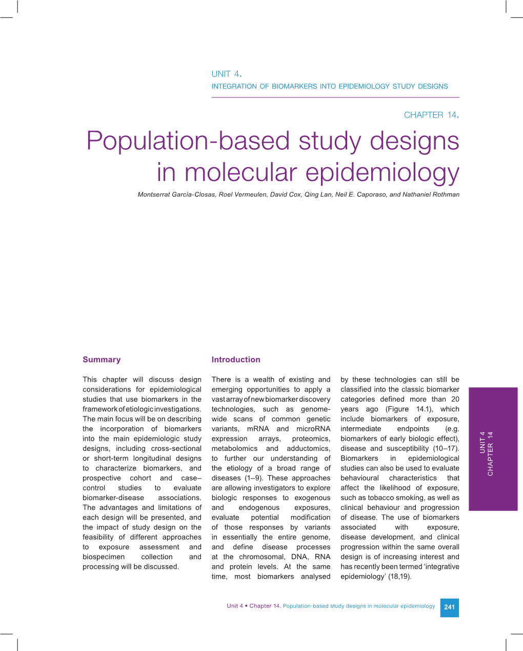 Population-Based Study Designs in Molecular Epidemiology Montserrat García-Closas, Roel Vermeulen, David Cox, Qing Lan, Neil E