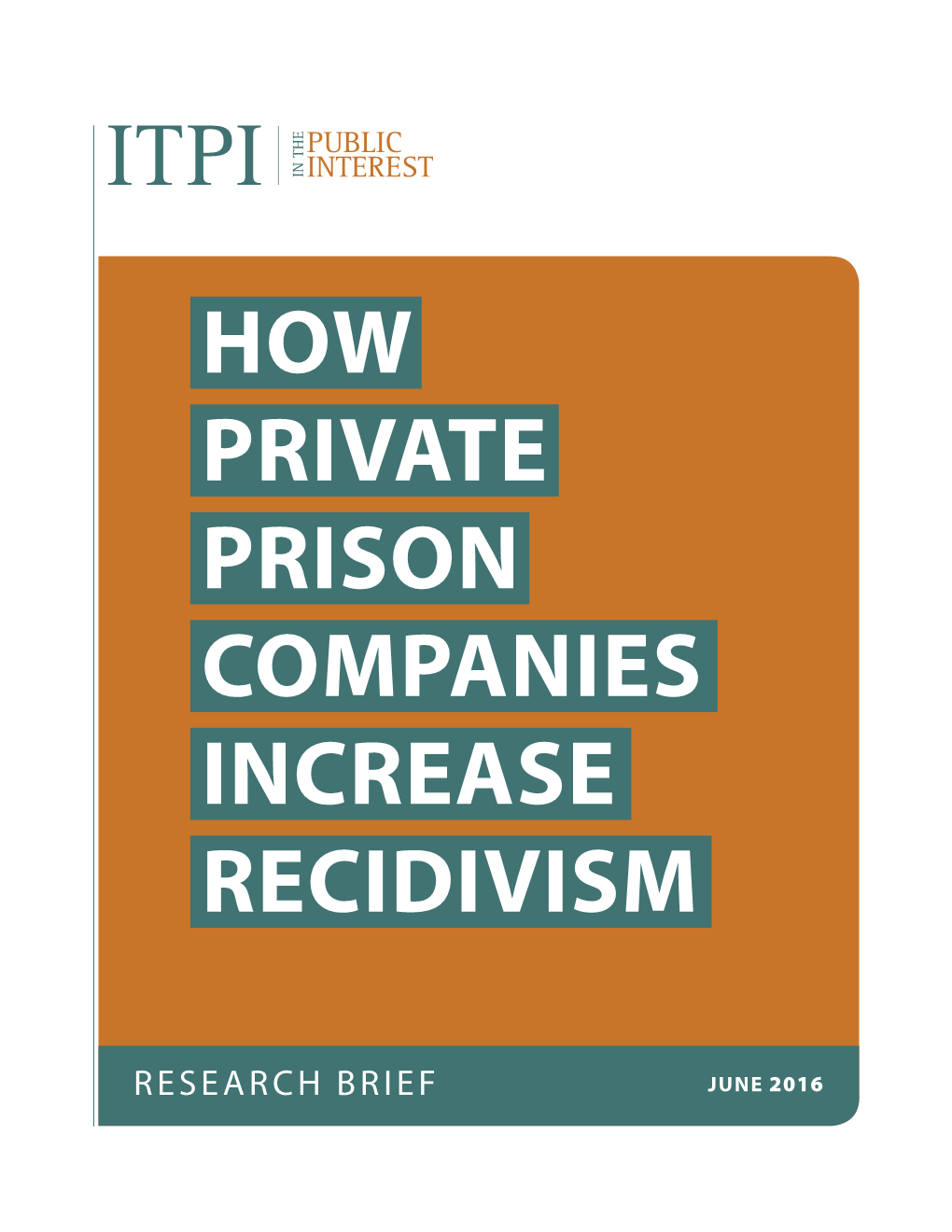 How Private Prison Companies Increase Recidivism