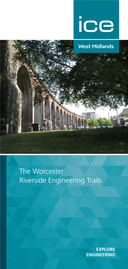 The Worcester Riverside Engineering Trails