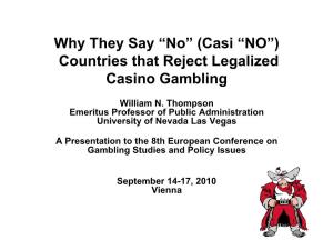Countries That Reject Legalized Casino Gambling
