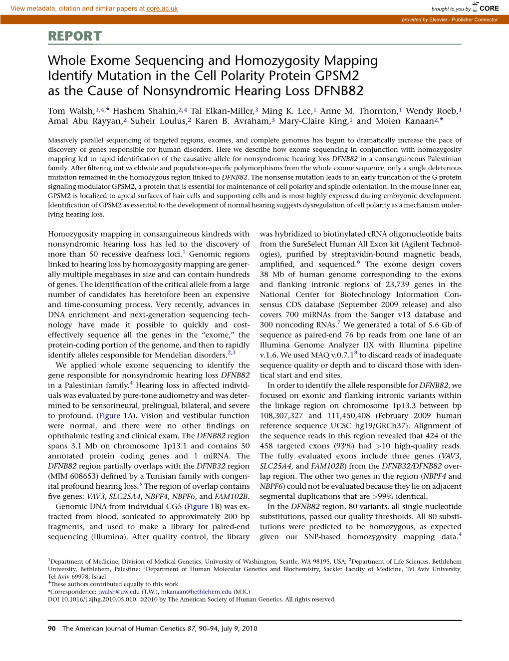 Whole Exome Sequencing and Homozygosity Mapping Identify Mutation in the Cell Polarity Protein GPSM2 As the Cause of Nonsyndromic Hearing Loss DFNB82