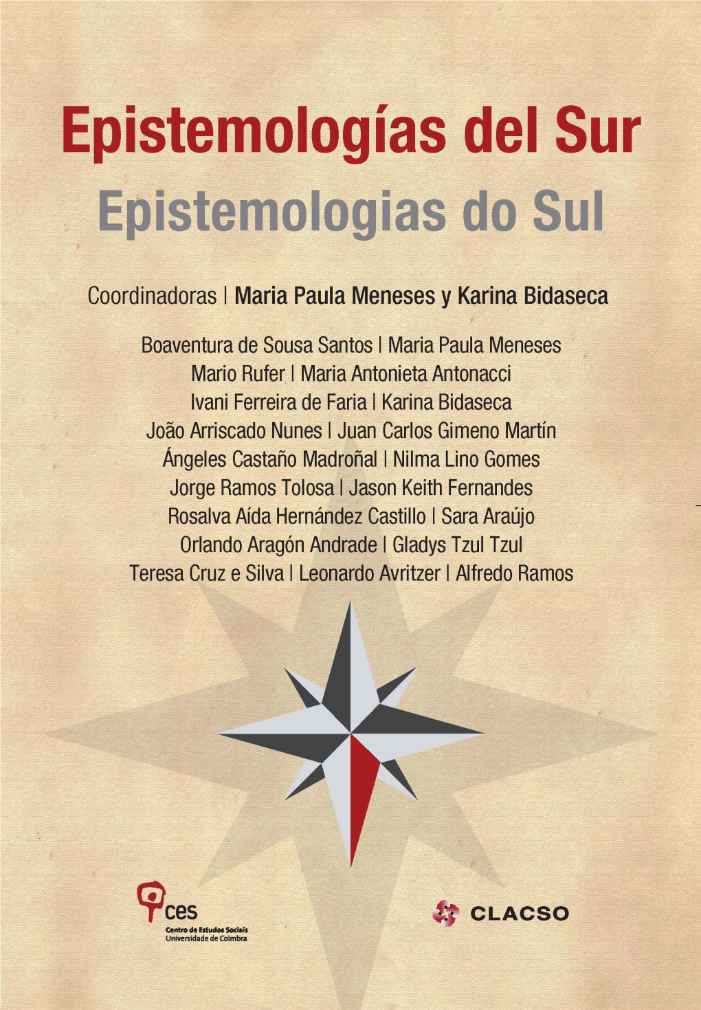 EPISTEMOLOGÍAS DEL SUR EPISTEMOLOGIAS DO SUL Epistemologías Del Sur ...