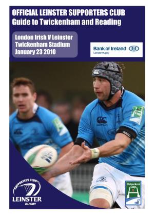 Official Leinster Supporters Club Guide to Twickenham and Reading