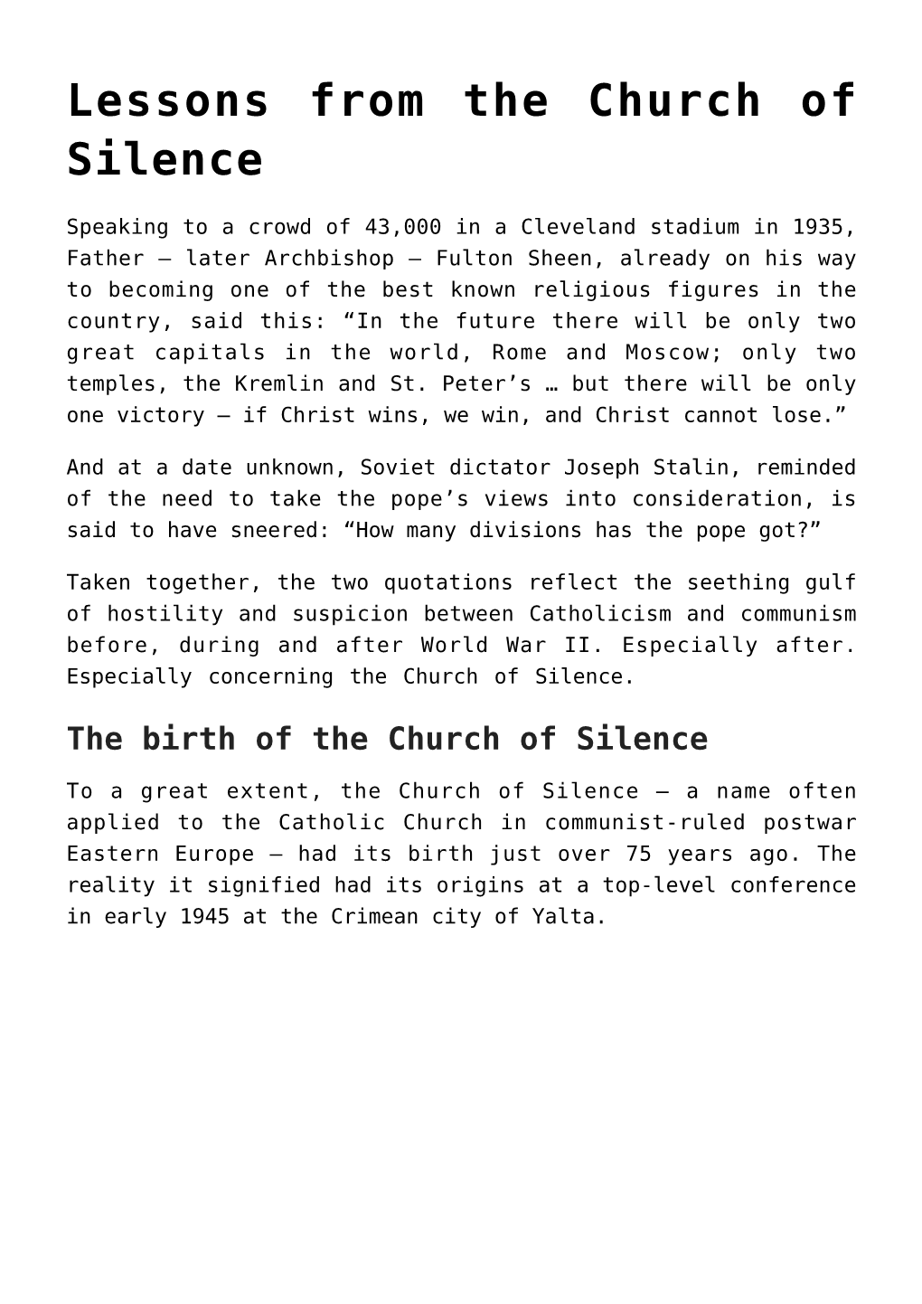 Lessons from the Church of Silence