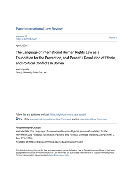 The Language of International Human Rights Law As a Foundation for the Prevention, and Peaceful Resolution of Ethnic, and Political Conflicts in Bolivia