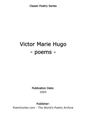 Victor Marie Hugo - Poems